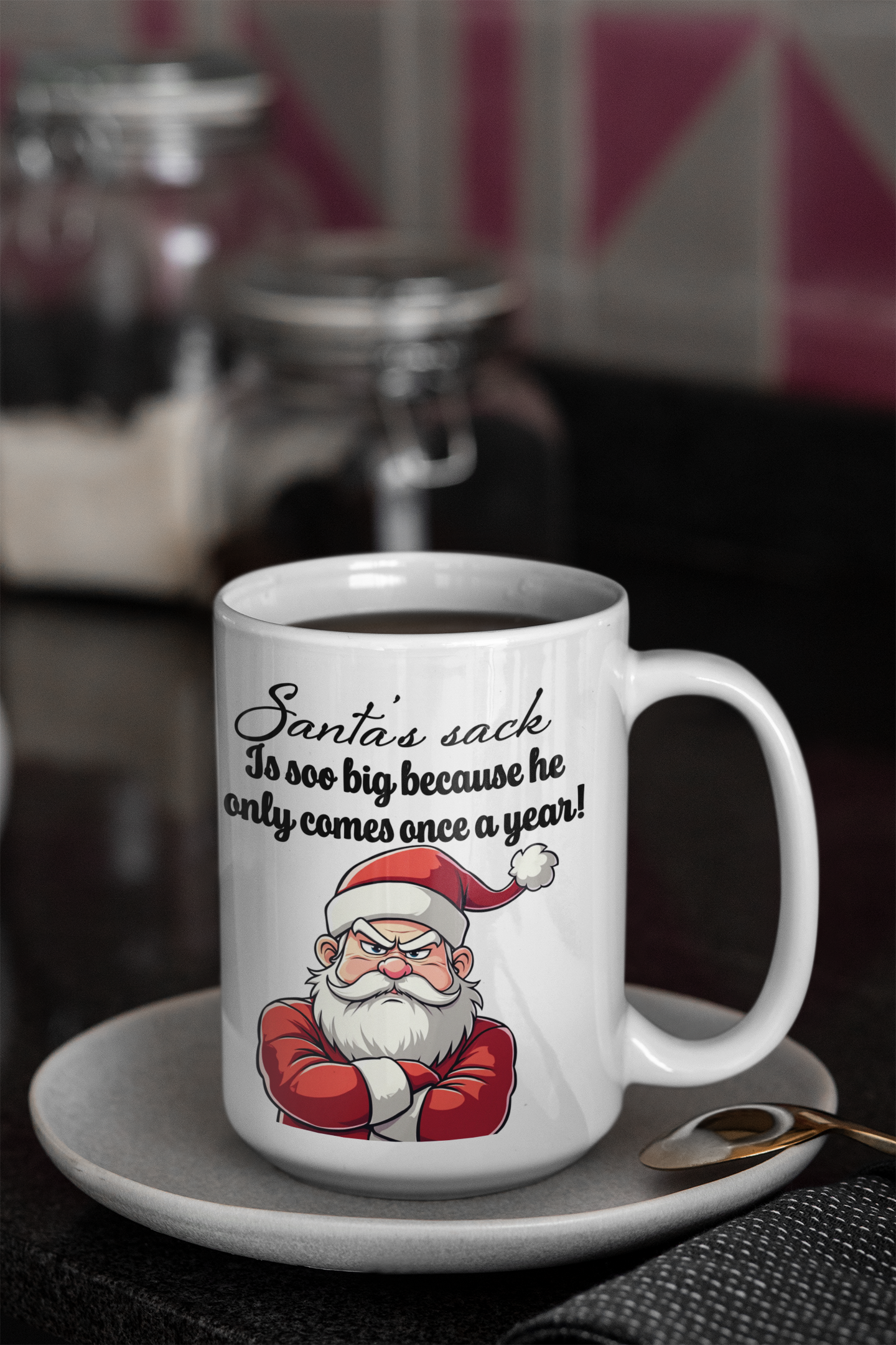 Santa's sack is soo big because he only comes once a year All ballsack Caffeine Christmas gift gift for mom gift for wife Java Mocha nut sack nut sax Nuts Nuttin nutz Santa stocking stuffer