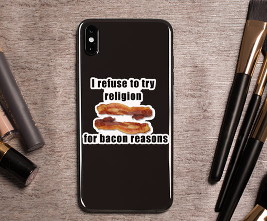 I refuse to try religion for bacon reasons - Bubble-free stickers carnivore keto LCHF low carb high fat meat meat candy meat diet