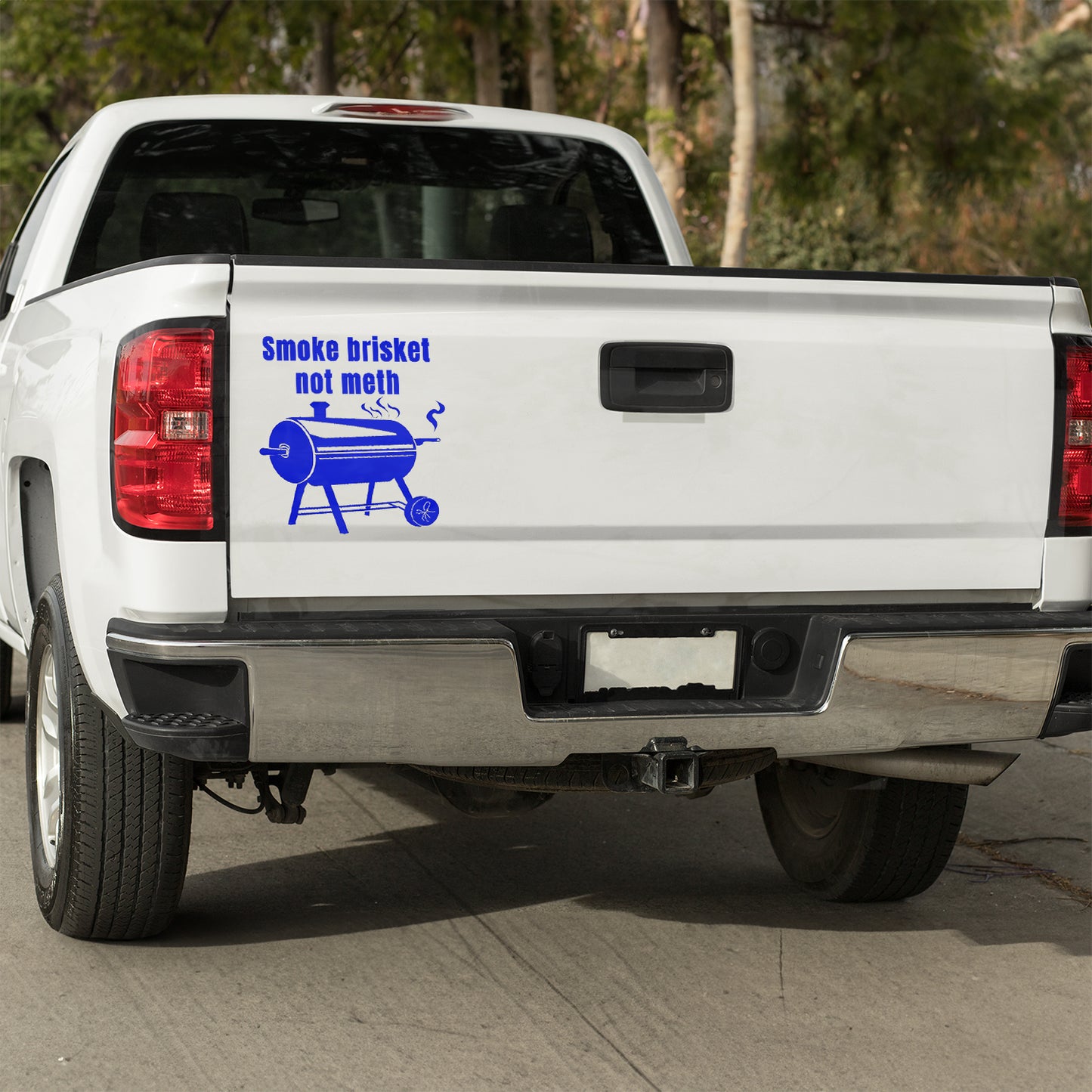 Smoke brisket not meth - Vinyl decal