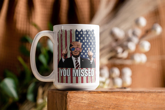 Trump you missed! White glossy mug middle finger Caffeine Coffee Time Java Mocha Trump Trump 2024