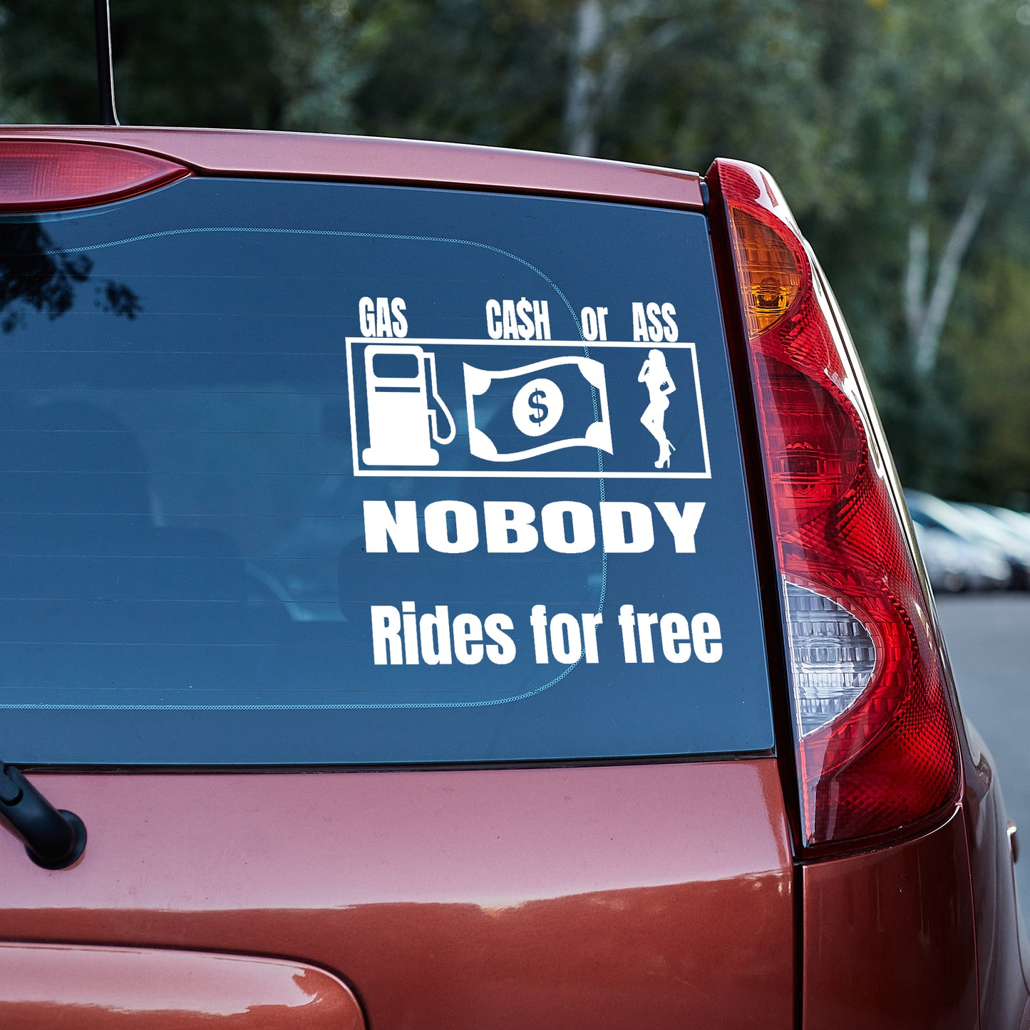 Gas Cash or Ass, nobody rides for free vinyl decal decal stickers Decals for cars Decals for Trucks decals for tumblers minivan sticker SUV decals truck decals window decal car Window decals window decor