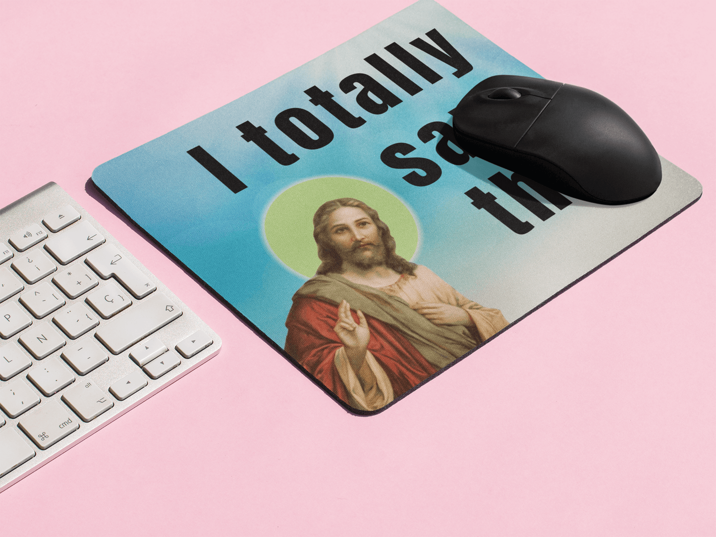 Jesus - I totally saw that - Mouse pad funny mouse pad I saw that Jesus Meme Jesus mousepad mouse pad mouse pad cute mouse pad funny mousepad for desk mousepad for her mousepad for men