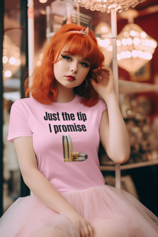 Just the tip I promise unisex T-Shirt boss gift bullet Christmas gift Fathers Day Shirt funny shirt gift for dad gift for grandpa gift for him gun moms gift Mothers Day shirt T-Shirt Unique gift